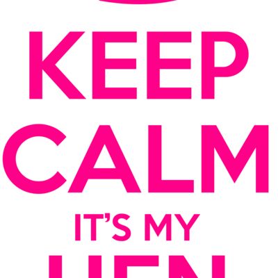 Keep Calm its hen night Thumbnail