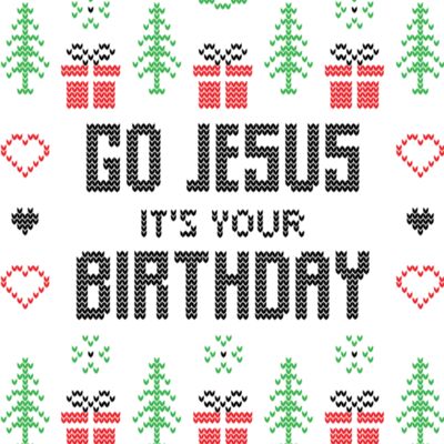 Go jesus it s your birthday Thumbnail